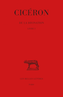 De la divination, t. I, livre 1 [édition bilingue]